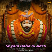 Shyam Baba Ki Aarti Song Download: Play & Listen Shyam Baba Ki Aarti