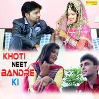 Khoti Neet Bandre Ki