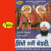 Sikhi Nai Chhadni