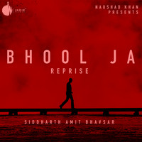 Bhool Ja Reprise