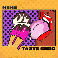 Taste Good