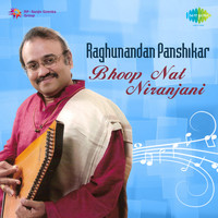 Raghunandan Panshikar Bhoopnat Niranjani