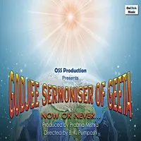 Godjee Sermoniser Of Geeta