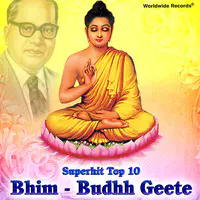 Superhit Top 10 Bhim: Budhh Geete