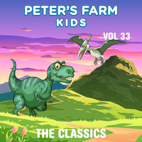 Peter's Farm Kids - The Classics, Vol. 33