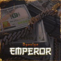 Emperor Songs Download: Play & Listen Emperor all MP3 Song by Dyoslyo ...