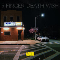 5 Finger Death Wish