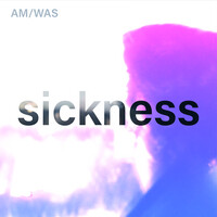 Sickness