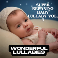 Super Relaxing Lullaby