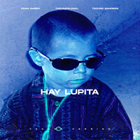 Hay Lupita (Techno Version)