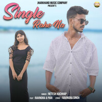 Single Raho Na