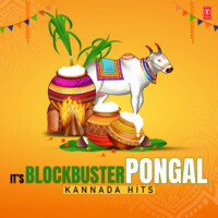 It's Blockbuster Pongal-Kannada Hits