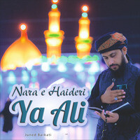 Nara E Haideri Ya Ali