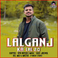 Lalganj Ka Lal 2.0