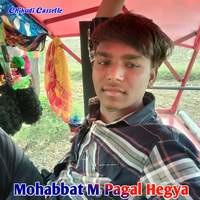 Mohabbat M Pagal Hegya