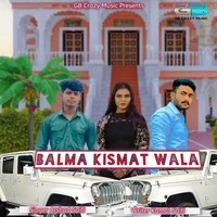 Balma Kismat Wala