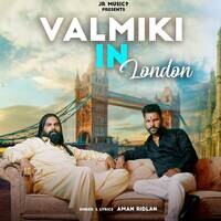 Valmiki in London