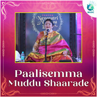 Paalisemma Muddu Shaarade (From"Prayog Navaratri Utsava 2022")