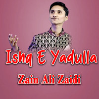 Ishq E Yadulla