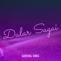 Dular Sagai