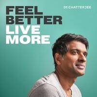 Feel Better, Live More with Dr Rangan Chatterjee - season - 8