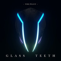 Glass Teeth