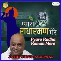 Pyaro Radha Raman Mere