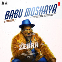 Babu Moshaya (From "Zebra")