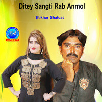 Ditey Sangti Rab Anmol