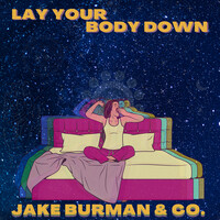 Lay Your Body Down