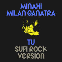Tu (Sufi Rock Version)