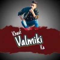 Khauf Valmiki Ka