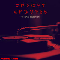 Groovy Grooves (The Jazz Selection)