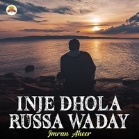 Inje Dhola Russa Waday