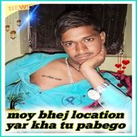 moy bhej location yar kha tu pabego