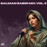 Salman Sabir Mix, Vol. 3