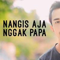 Nangis Aja Nggak Papa