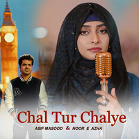 Chal Tur Chalye