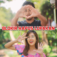 Blokir Hapus Lupakan