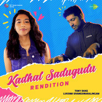 Kadhal Sadugudu - Rendition