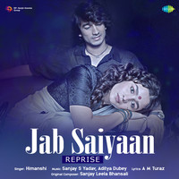 Jab Saiyaan - Reprise