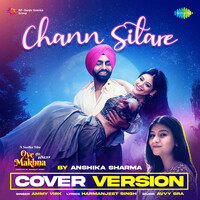 Chann Sitare Cover By Anshika Sharma