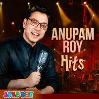Anupam Roy Hits