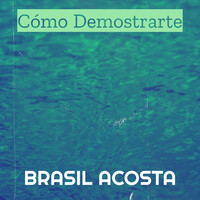 Cómo Demostrarte