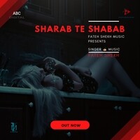 Sharab Te Shabab