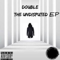 The Undisputed EP