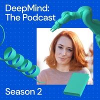 DeepMind: The Podcast - season - 1