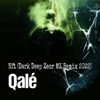 Nft (Dark Deep Zeor MX Remix 2022)