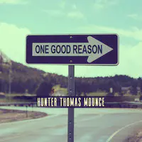 One Good Reason