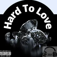 Hard to Love